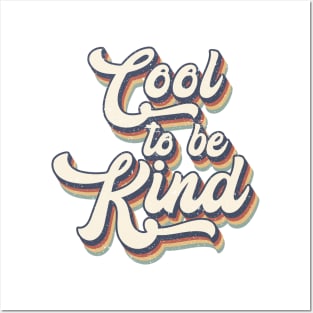 Cool to be Kind - Hippie Retro Vintage Style Posters and Art